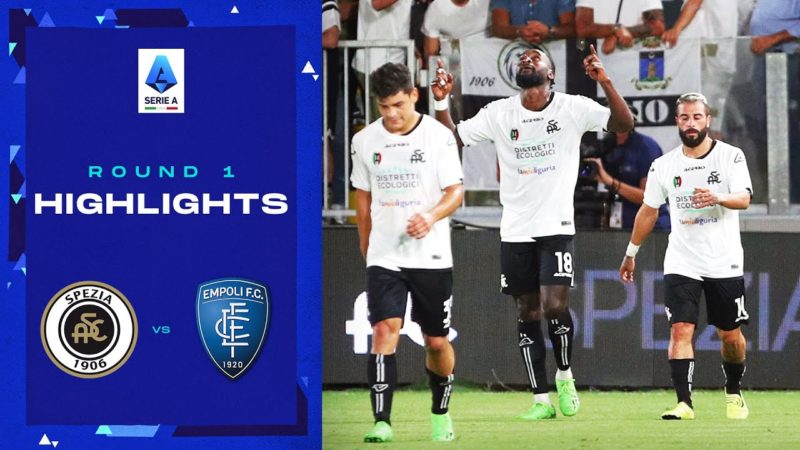 Spezia-Empoli 1-0 |  Goal e momenti salienti: Round 1 |  Serie A 2022/23