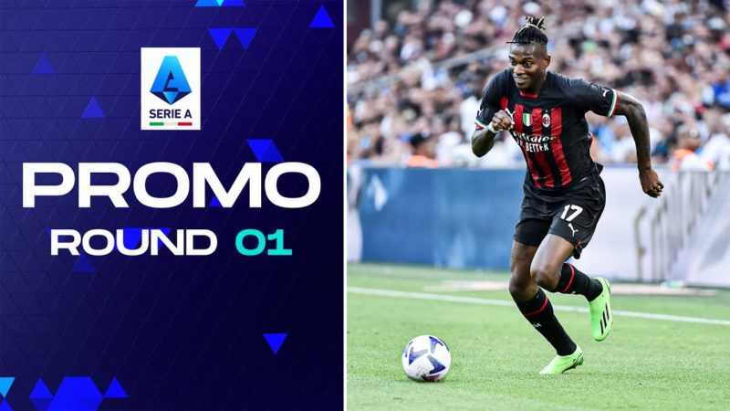 La Serie A è tornata!  |  Promo |  Round 1 |  Serie A 2022/23