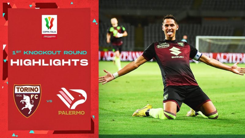 Torino-Palermo 3-0 |  Obiettivi e momenti salienti: 1° Round ad eliminazione diretta |  Coppa Italia Frecciarossa 2022/23