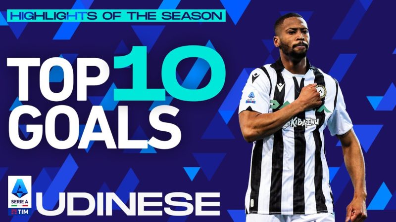 I 10 migliori gol di ogni club: Udinese |  I momenti salienti della stagione |  Serie A 2021/22