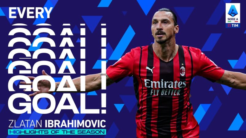 Semplicemente Zlatan Ibrahimovic |  Ogni obiettivo |  I momenti salienti della stagione |  Serie A 2021/22