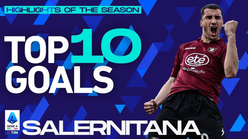 I 10 gol più belli di ogni club: Salernitana |  Punti salienti della stagione |  Serie A 2021/22