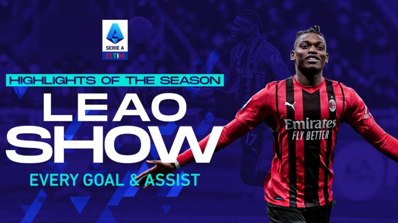 Leone Show |  Ogni gol e assist |  Momenti salienti della stagione |  Serie A 2021/22