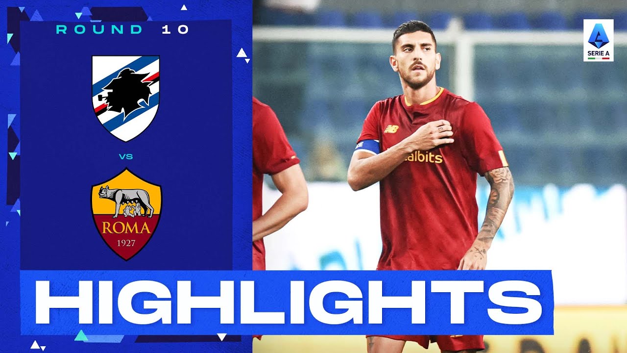 Sampdoria-Roma 0-1 |  Il gelido Pellegrini vince per la Roma: gol e highlights |  Serie A 2022/23