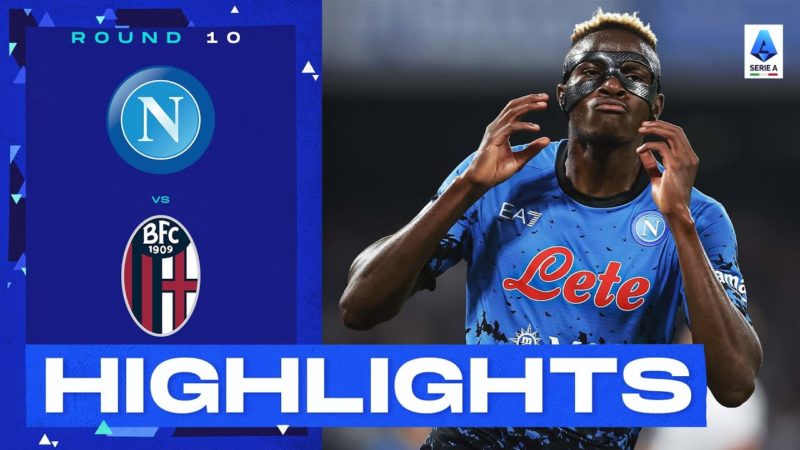 Napoli-Bologna 3-2 |  Osimhen torna a segnare a Napoli: gol e highlights |  Serie A 2022/23