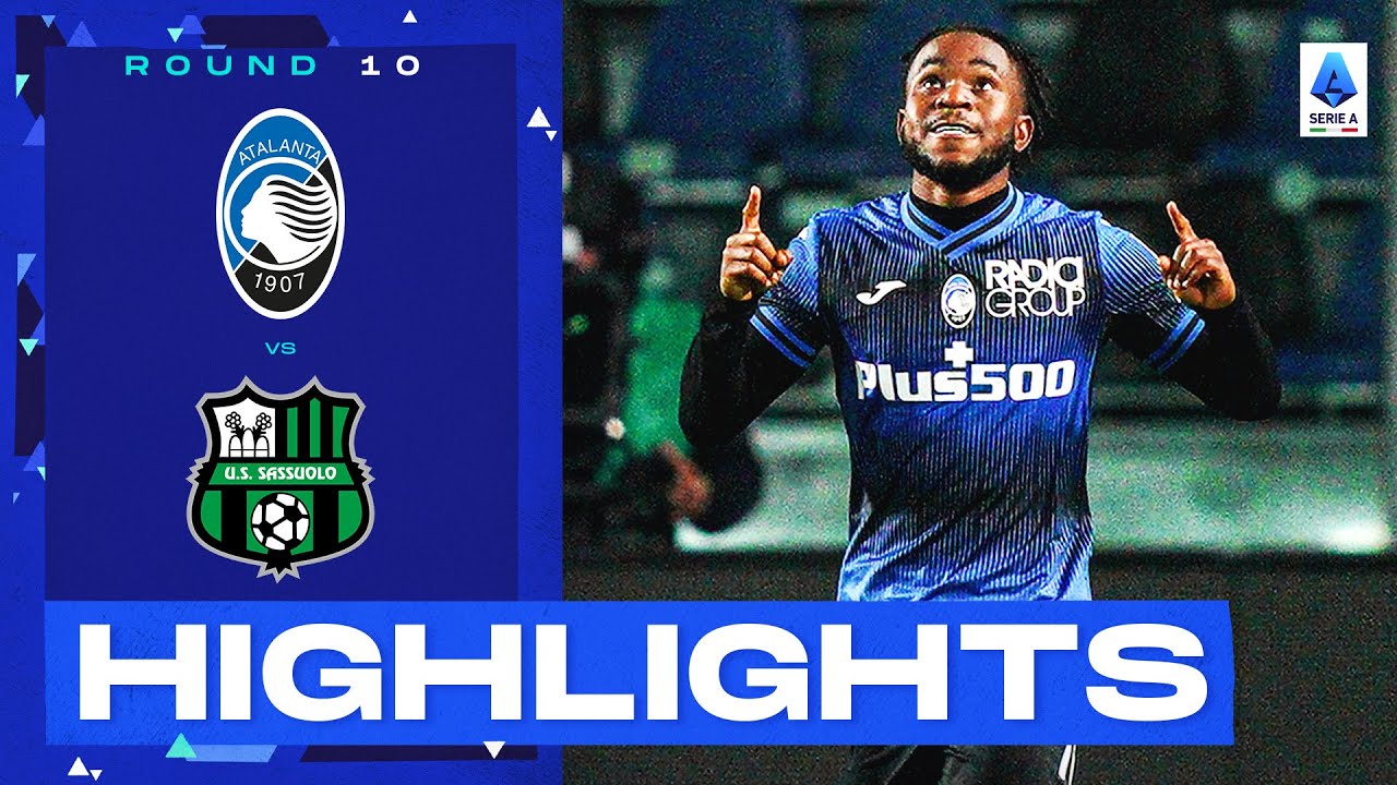 Atalanta-Sassuolo 2-1 | Lookman colpisce ancora! Obiettivi e momenti salienti | Serie A 2022/23