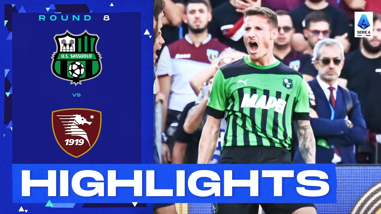 Sassuolo-Salernitana 5-0 |  Il Sassuolo si scatena a Reggio Emilia: gol e highlights |  Serie A 2022/23