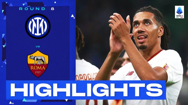 Inter-Roma 1-2 |  Smalling e Dybala siglano un’enorme vittoria per la Roma: gol e highlights |  Serie A 2022/23