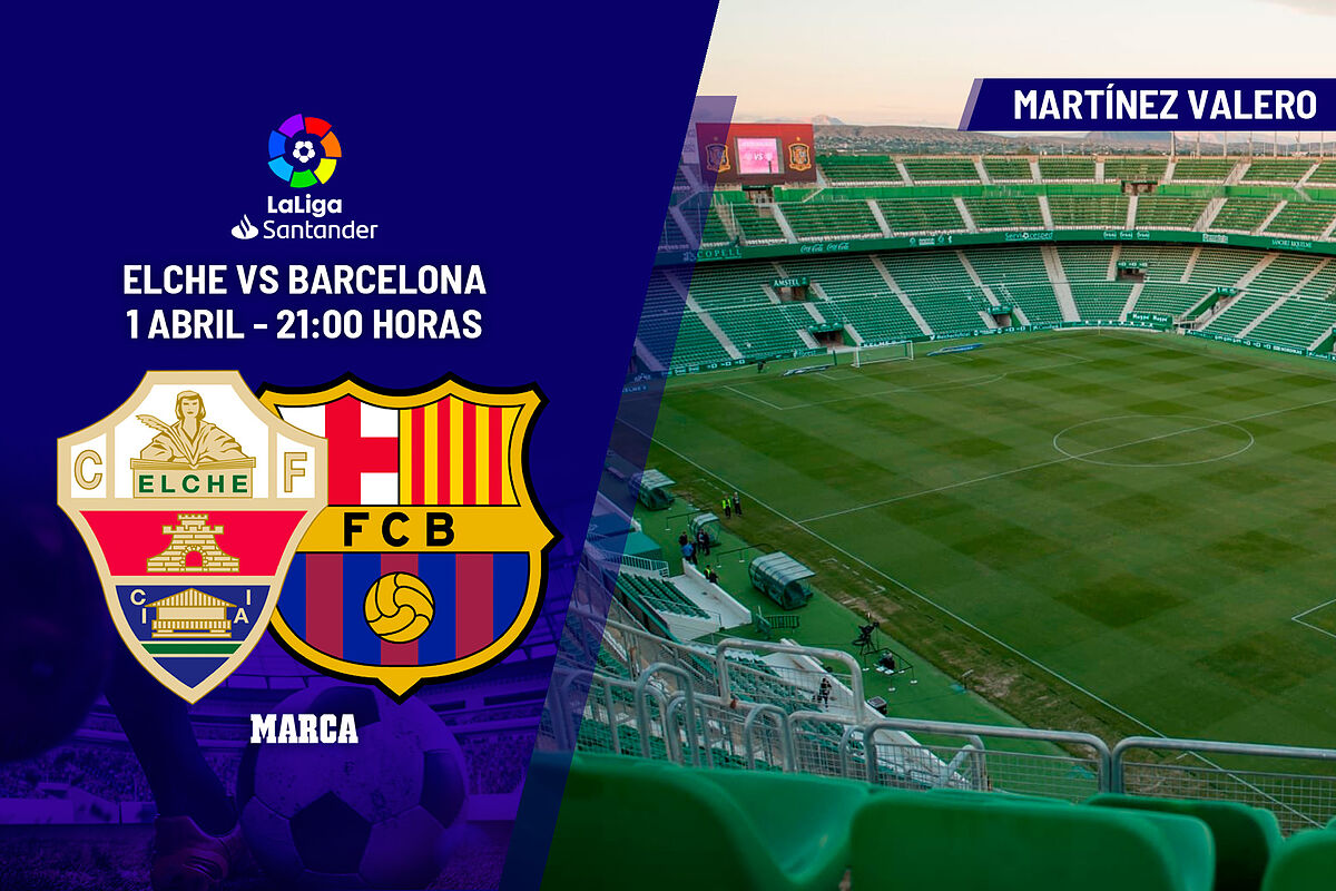 LaLiga Santander: Elche-Barcellona|  Prima è, meglio è: anteprima, analisi, previsione e previsione