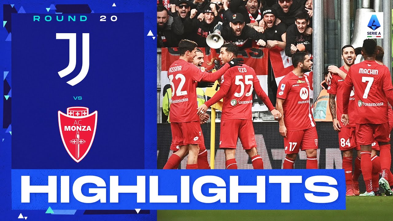 Juventus-Monza 0-2 | Il Monza raddoppia contro la Juve! Obiettivi e momenti salienti | Serie A 22/23