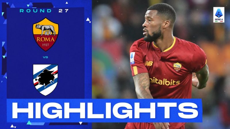 Roma-Sampdoria 3-0 |  Wijnaldum segna ancora per la Roma!  Obiettivi e momenti salienti |  Serie A 2022/23