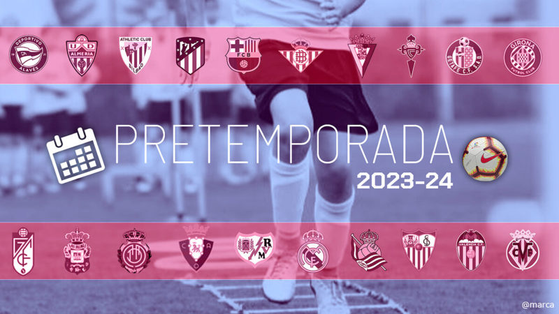 LaLiga Santander: calendario delle partite di preseason per le squadre della Prima Divisione