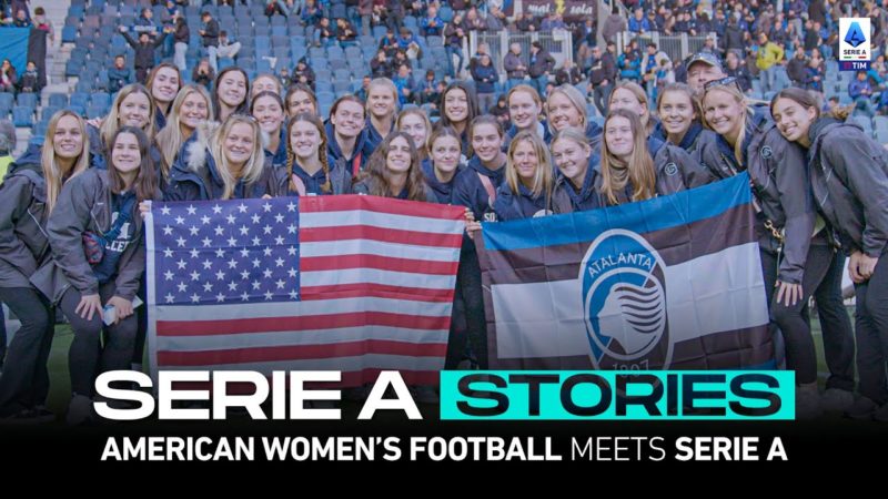 Il football femminile americano incontra la Serie A a Bergamo |  Storie di Serie A |  Serie A 2022/23