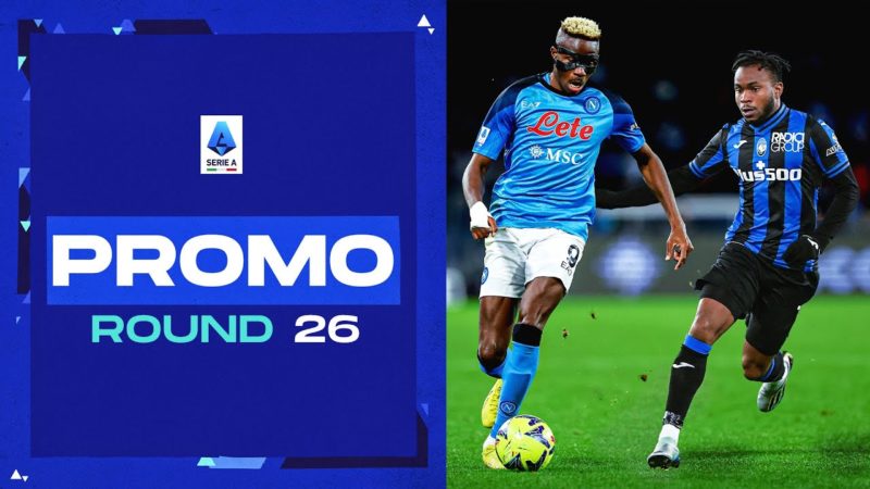 A Napoli si affrontano i migliori attaccanti della Nigeria |  Promo |  Giro 26 |  Serie A 2022/23