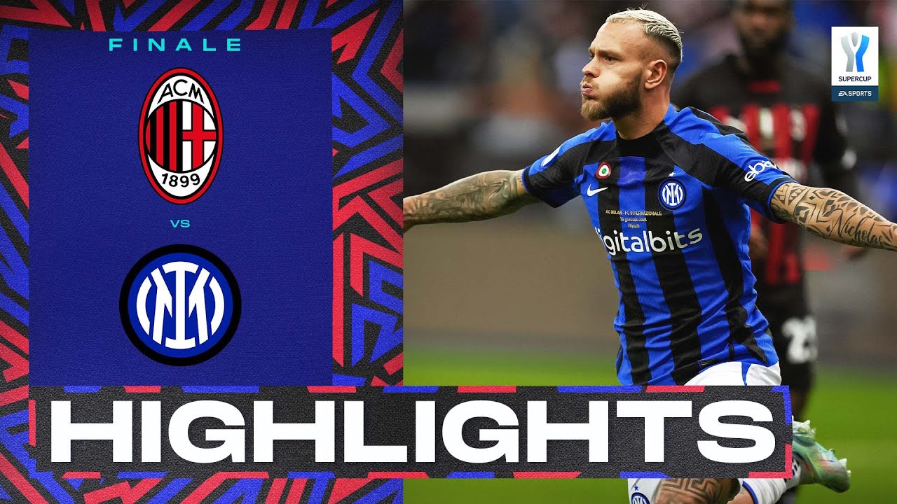 Milan-Inter 0-3 |  Trionfo nerazzurro al Riad!  Gol e Highlights |  Supercoppa EA Sports 2023