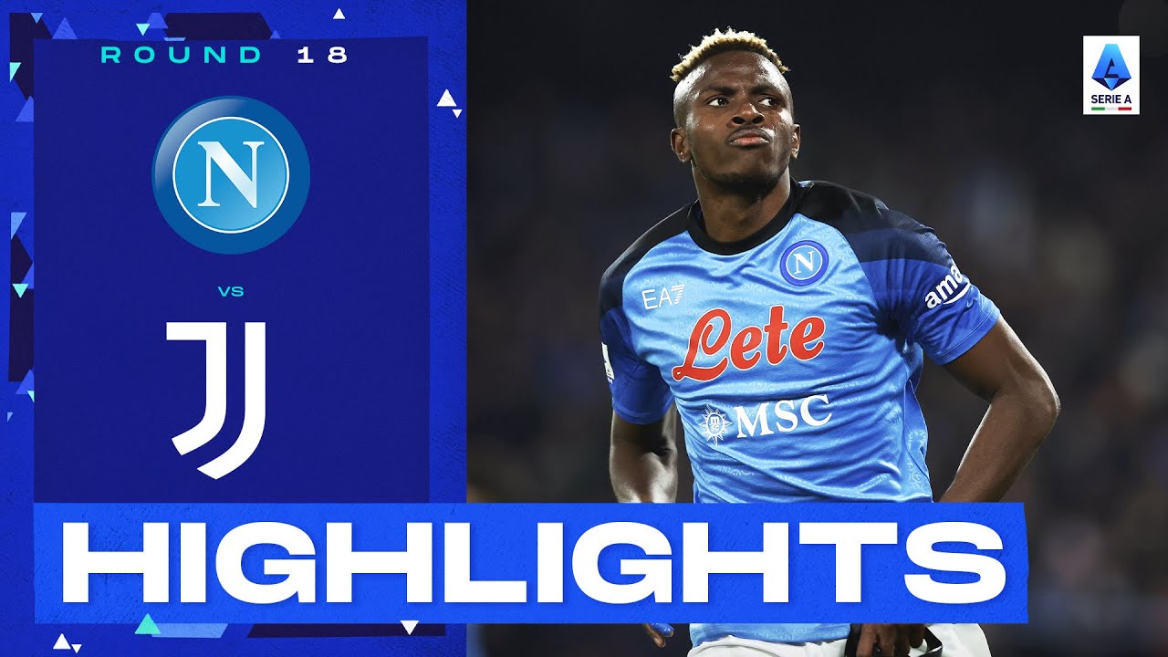 Napoli-Juventus 5-1 | Scene assolute a Napoli! Obiettivi e punti salienti | Serie A 2022/23