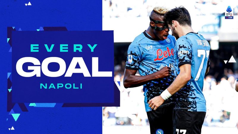 Tutti i gol del Napoli finora |  Ogni obiettivo |  Serie A 2022/23