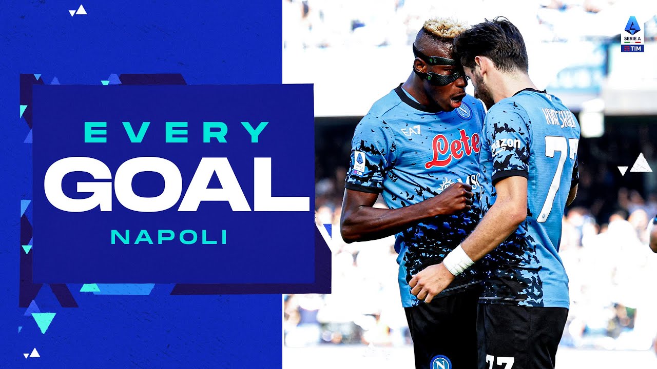 Tutti i gol del Napoli finora | Ogni obiettivo | Serie A 2022/23