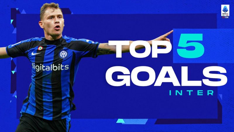 I gol più belli di ogni squadra: Inter |  I 5 migliori gol |  Serie A 2022/23