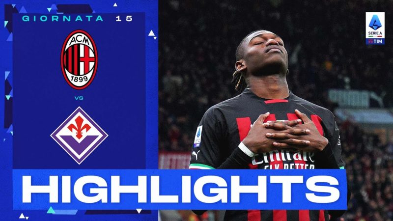 Milan-Fiorentina 2-1 |  Vittoria al 92′ per il Milan: Gol e Highlights |  Serie A TIM 2022/23