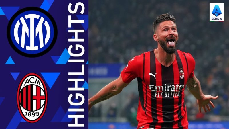 Inter-Milan 1-2 |  Giroud guida i rossoneri ad una rimonta incredibile!  |  Serie A 2021/22