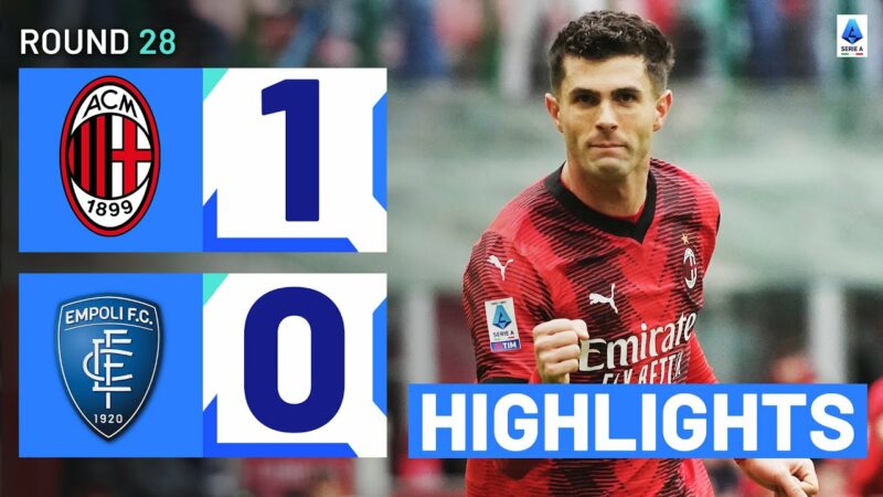 MILANO-EMPOLI 1-0 |  IN EVIDENZA |  Pulisic assicura i tre punti al Milan |  Serie A 2023/24