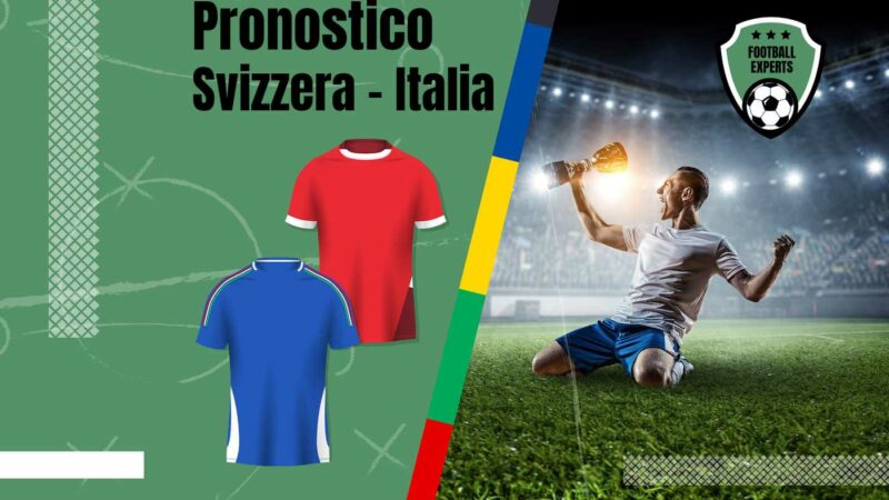 Svizzera Italia: pronostico, quote scommesse e bonus