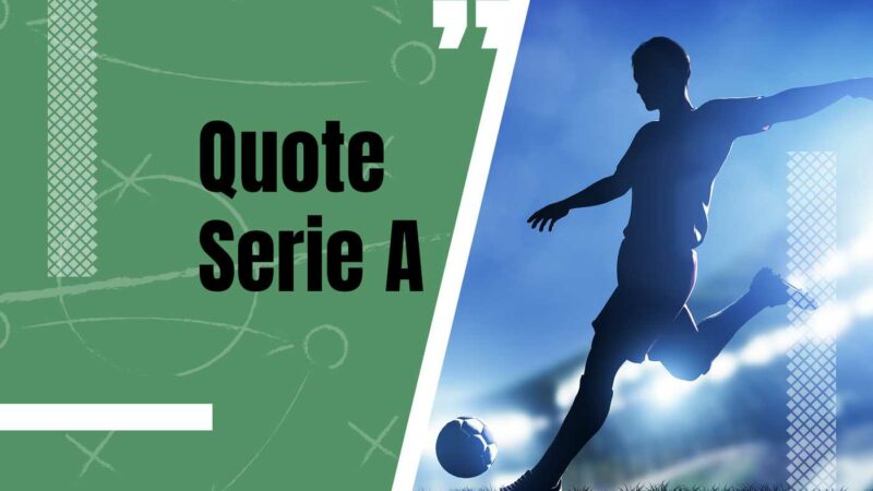 Quote scommesse Serie A 2024/25: confronto delle migliori
