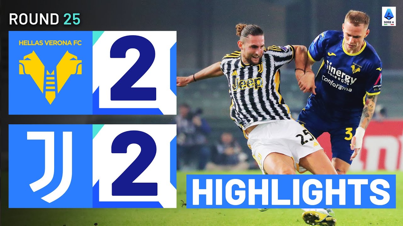 VERONA-JUVENTUS 2-2 | HIGHLIGHTS | La Juve frena in un thriller da 4 gol | Serie A 2023/24