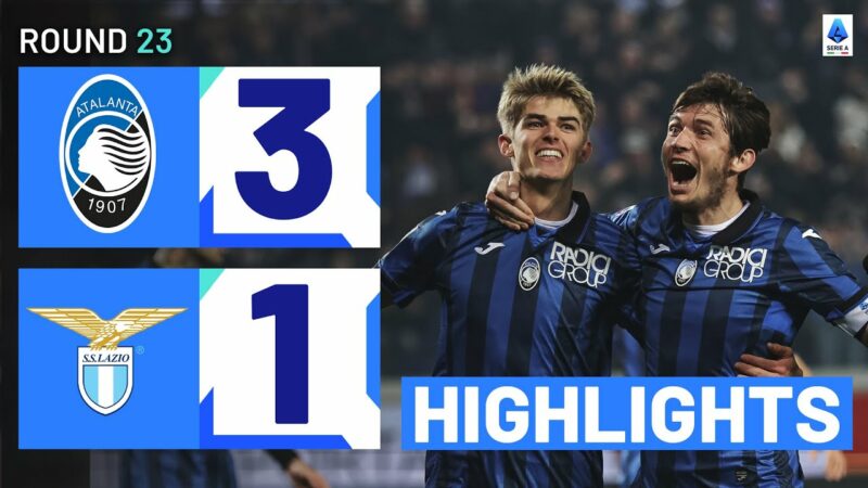 ATALANTA-LAZIO 3-1 | IN EVIDENZA | Vittoria incredibile per La Dea | Serie A 2023/24