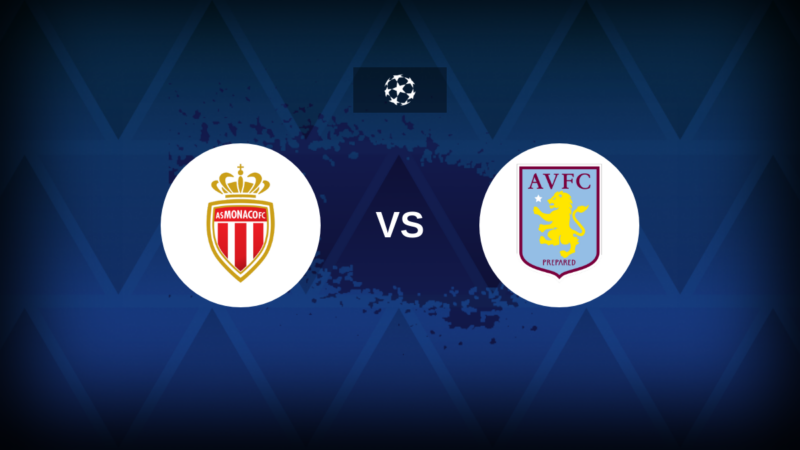Champions League: Monaco-Aston Villa