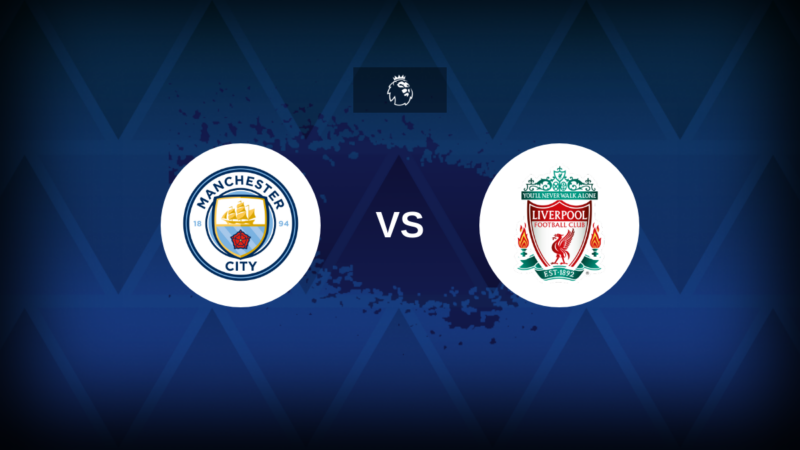 Manchester City contro Liverpool – Anteprima della Premier League, notizie di squadra, formazioni previste, come guardare in TV e previsione