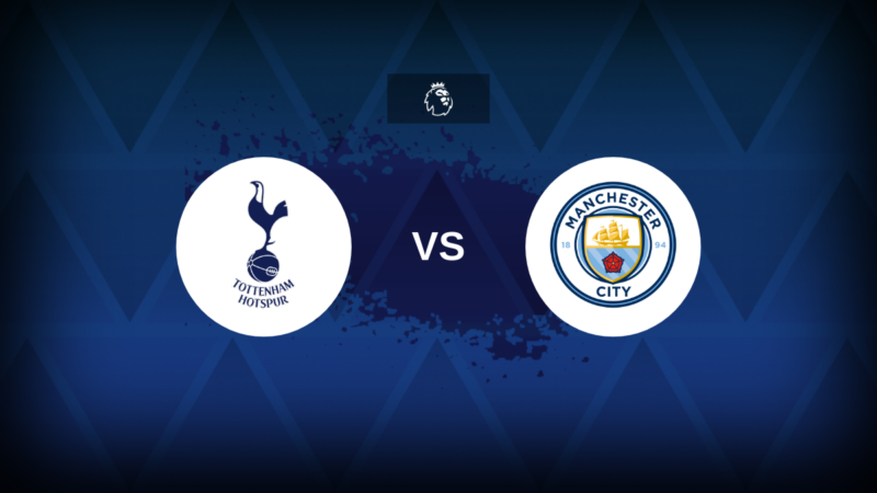 Tottenham contro Manchester City – formazione, statistiche e anteprima