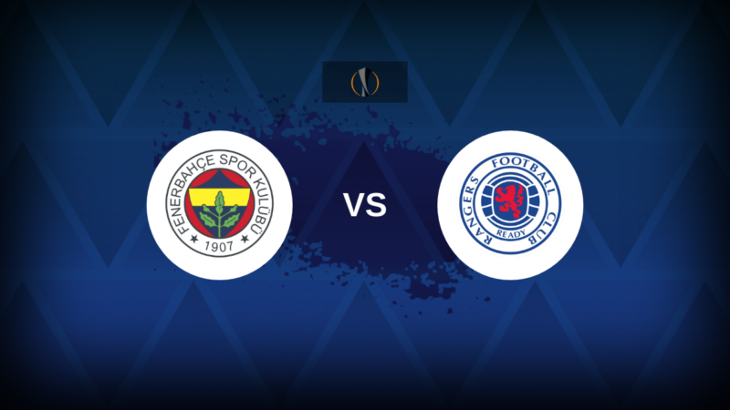 Fenerbahce v Rangers: line-up, statistiche e anteprima