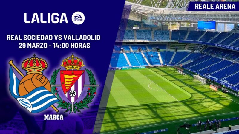 Real Sociedad – Valladolid | TOUCT INIZIA dopo l’interruzione: precedente, analisi, prognosi e previsione