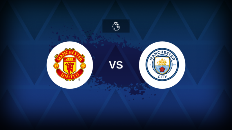 Man United v Man City: formazione, statistiche e anteprima