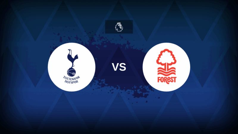 Tottenham v Nottingham Forest – formazione, statistiche e anteprima