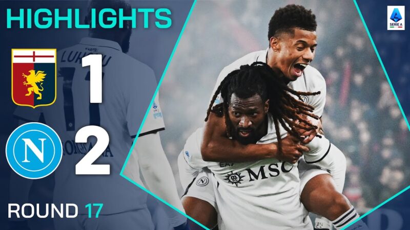 Genoa-Napoli 1-2 | Punti salienti | Napoli Edge Genoa per recuperare il primo posto | Serie A 2024/25