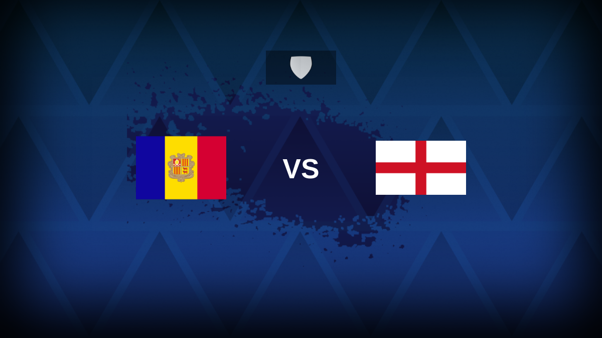 Andorra V Inghilterra – formazione, statistiche e anteprima