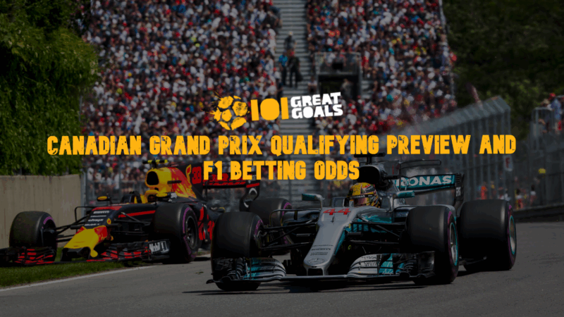 Anteprima delle qualifiche del Grand Prix canadese e quote di scommesse F1