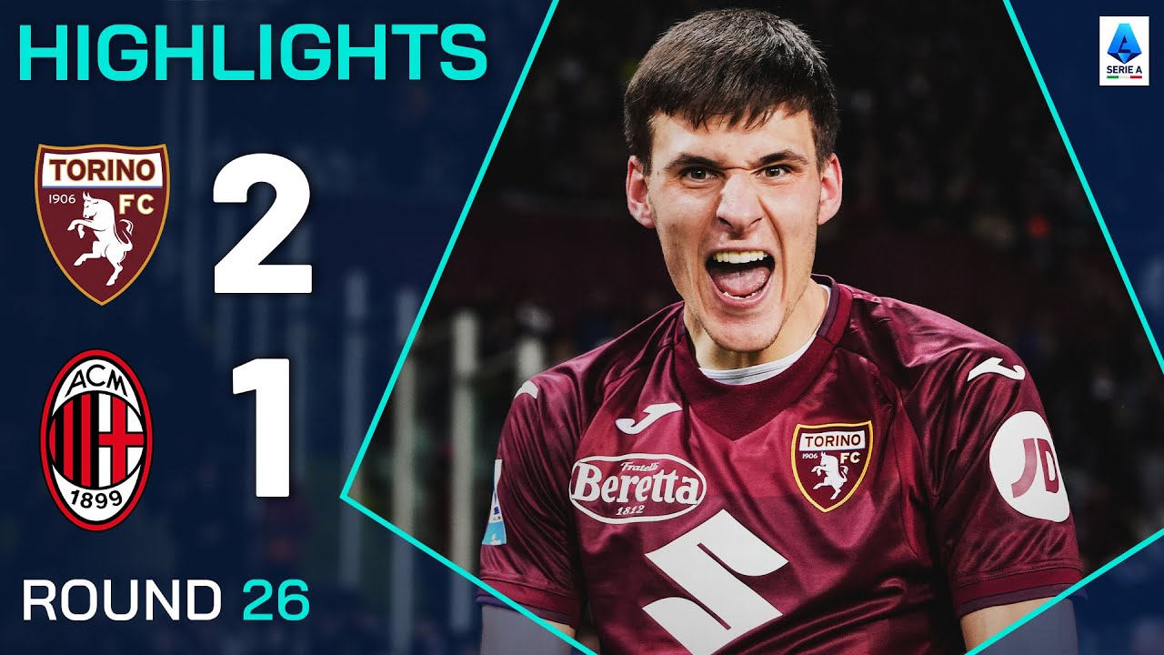 Torino-milan 2-1 | Punti salienti | Torino Shock Milano con prima sconfitta in cinque! | Serie A 2024/25