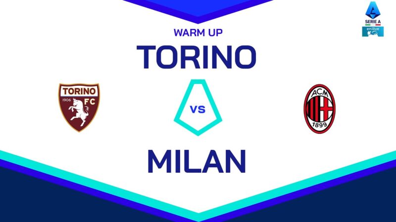 🔴 Live | Riscaldamento | Torino-milan | Serie A Enilive 2024/25