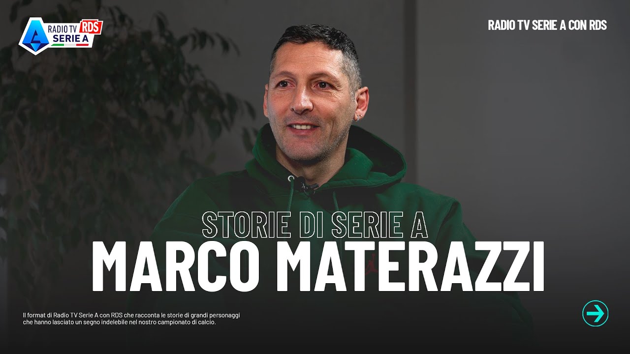 Storie di sereie a marco materazzi | Radio TV SERIE A CON RDS