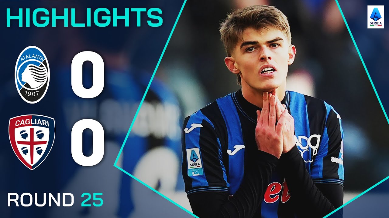 Atalanta-Cagliari 0-0 | Punti salienti | Atalanta soffrirà per le speranze del titolo | Serie A 2024/25
