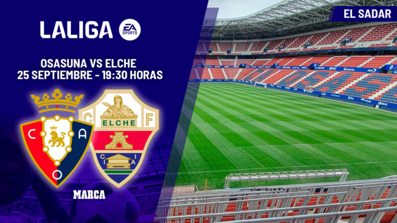 Osasuna – Elche | Sadar esamina il imbattuto: precedente, analisi, prognosi e previsione