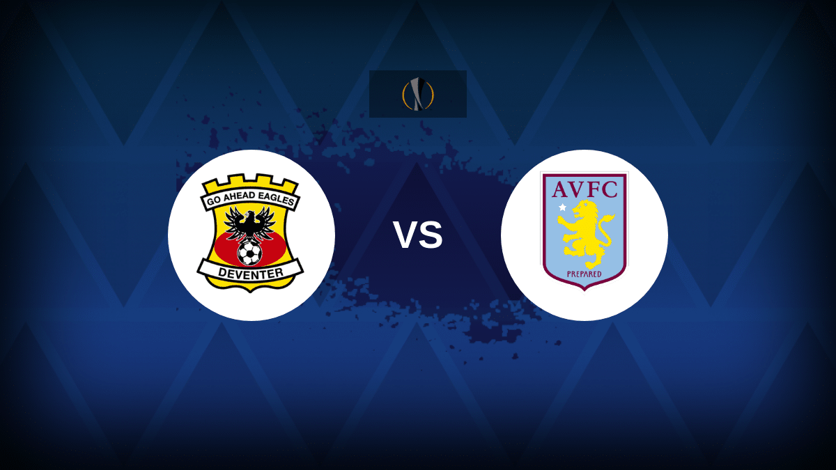 Go Ahead Eagles-Aston Villa: formazioni, statistiche e anteprima