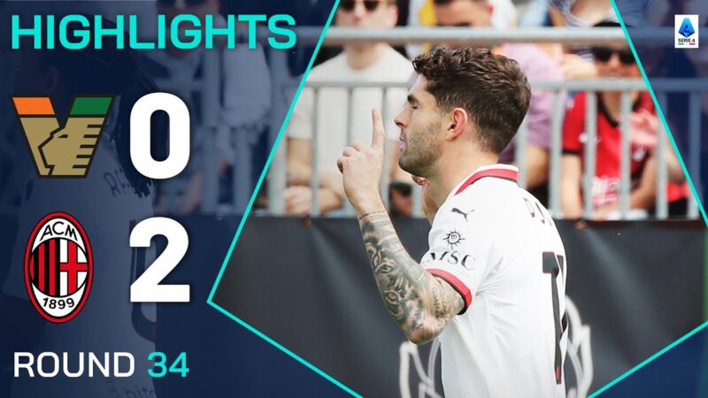 VENEZIA-MILAN 0-2 | IN EVIDENZA | Pulisic e Gimenez sigillano la vittoria a Venezia | Serie A 2024/25