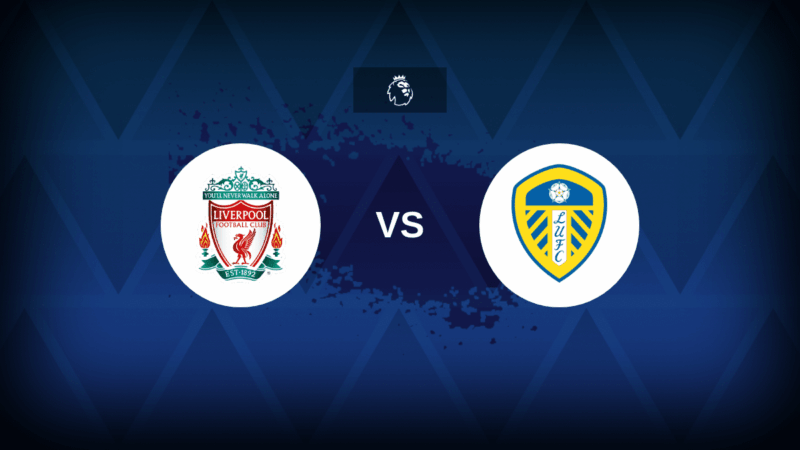 Liverpool-Leeds: formazioni, statistiche e anteprime