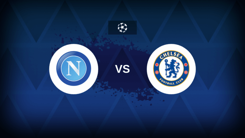 Napoli-Chelsea: formazioni, statistiche e anticipazioni