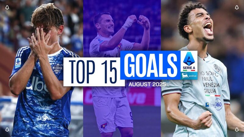 I 15 migliori gol di agosto | I migliori gol di iliad | Serie A 2025/26